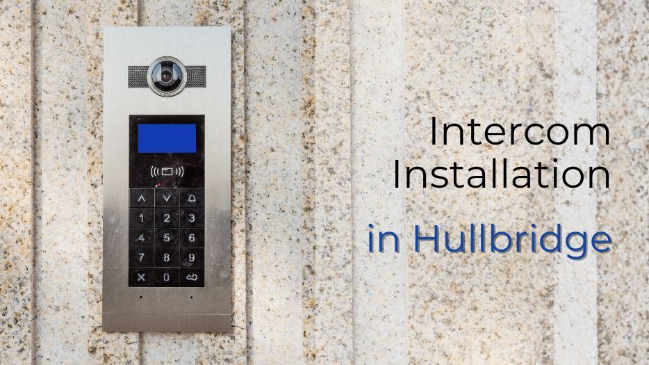 Intercom installation in Hullbridge